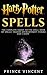 Harry Potter Spells by Prince Vincent