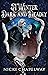 A Winter Dark and Deadly (W...