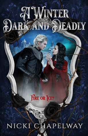 A Winter Dark and Deadly (Winter Cursed, #2)