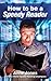 How To Be A Speedy Reader by Anne Jones