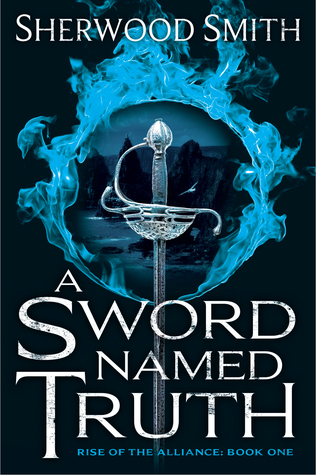 A Sword Named Truth (Rise of the Alliance, #1)