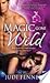 Magic Gone Wild (Bottled Magic, #3)