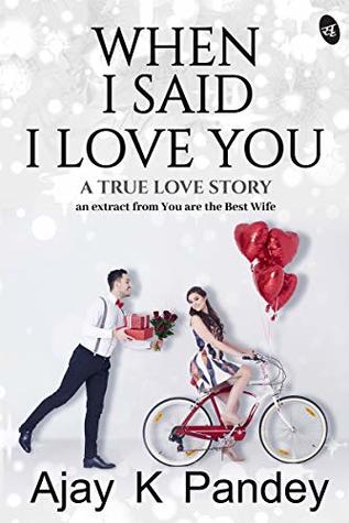 When I Said I Love You (Kindle Edition)