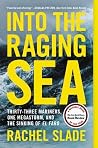 Into the Raging S...
