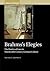 Brahms's Elegies: The Poetics of Loss in Nineteenth-Century German Culture (Music in Context)