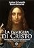 La Famiglia di Cristo: Inda...
