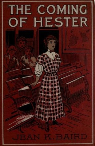 The Coming of Hester