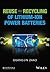 Reuse and Recycling of Lithium-Ion Power Batteries