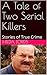 A Tale of Two Serial Killers by Hilda Lords