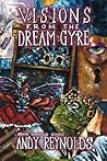 Visions from the Dream Gyre