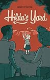 Hilda's Yard by Norm Foster