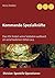 Kommando Spezialkräfte 3 - Division Spezielle Operationen: Das KSK bildet seine Soldaten weltweit an verschiedenen Orten aus. (German Edition)