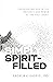 Simply Spirit-Filled: Exper...