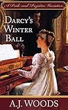 Darcy's Winter Ball by A.J. Woods Darcy's Winter Ball by A.J. Woods
