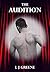The Audition: Watched and E...