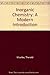 Inorganic Chemistry: A Modern Introduction