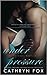 Under Pressure (Dossier, #3)