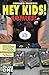 Hey Kids! Comics! Vol. 1
