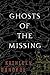 Ghosts of the Missing
