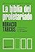 La biblia del proletariado:...
