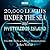 20,000 Leagues Under the Sea & The Mysterious Island by Jules Verne