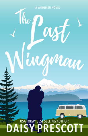 The Last Wingman (Wingmen #6)