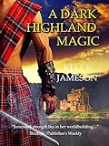 A Dark Highland Magic
