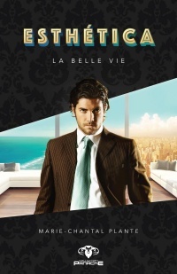 La belle vie (Esthética, #2)