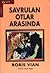 Savrulan Otlar Arasında