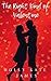The Right Kind of Valentine by Holly Kate James