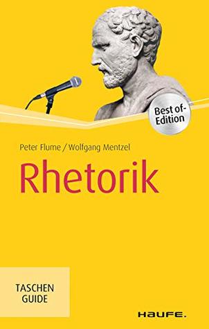 Rhetorik (Haufe TaschenGuide 184) (German Edition)