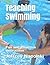 Teaching Swimming: Fun and Effective Instruction