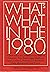 What's What in the 1980s: A...