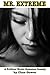 Mr. Extreme