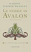 Le nebbie di Avalon - Parte Seconda