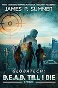 D.E.A.D. Till I Die: A gripping techno-thriller