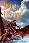 Wings of Change: Stories about Dragons