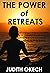 The Power of Retreats
