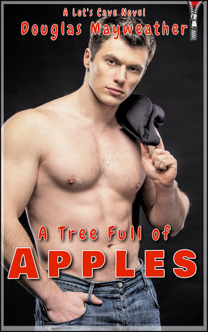 A Tree Full of Apples ~ 20 Gay Father Son Incest Stories