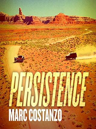 Persistence By Marc Costanzo goodreads