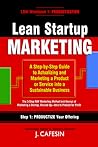 Lean Startup Marketing by J. Cafesin