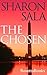 The Chosen by Sharon Sala