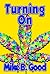Turning On by Mike B. Good
