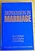 Depression in Marriage: A Model for Etiology and Treatment