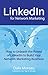 LinkedIn for Network Marketing by Dale Moreau