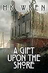 A Gift Upon the S...