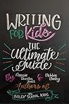 Writing for Kids:...