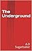 The Underground