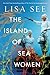 The Island of Sea Women