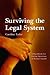 Surviving the Legal System